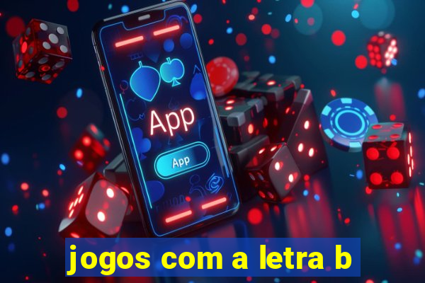 jogos com a letra b